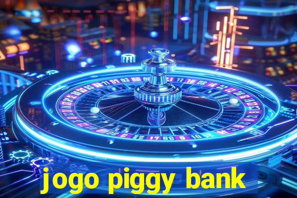 jogo piggy bank